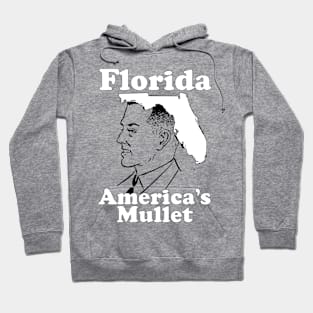 FLORIDA - America's Mullet Meme Hoodie